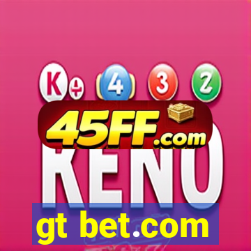 gt bet.com